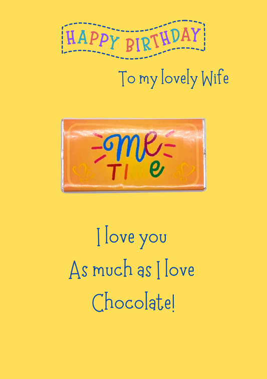 Wife Birthday card with milk chocolate gift